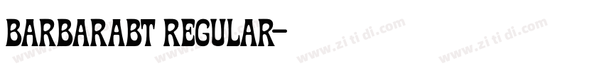 BarbaraBT Regular字体转换 BarbaraBT Regular字体转换